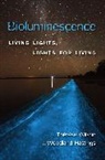 J Woodland Hastings, J. Woodland Hastings, Hastings J. Woodland, Th?r?se Wilson, Therese Wilson, Thérèse Wilson... - Bioluminescence