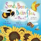 Carole Gerber, Carole/ Yelchin Gerber, Eugene Yelchin - Seeds, Bees, Butterflies, and More!