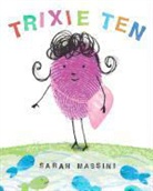 Sarah Massini - Trixie Ten