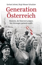 Jeline, Gerhar Jelinek, Gerhard Jelinek, Mosser-Schuöcker, Birgit Mosser-Schuöcker, Esther Pruckner... - Generation Österreich