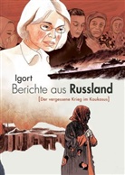 Igort - Berichte aus Russland