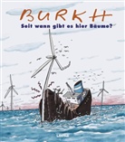BURKH, Burkh - Seit wann gibt es hier Bäume?