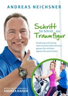Andreas Neichsner - Schritt für Schritt zur Traumfigur