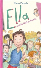 Timo Parvela, Sabine Wilharm - Ella und die falschen Pusteln