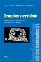 Thomas Amos, Thomas Gruennagel Amos, Thoma Amos, Thomas Amos, Grünnagel, Grünnagel... - Bruxelles surréaliste