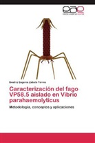 Beatriz Eugenia Zabala Torres - Caracterización del fago VP58.5 aislado en Vibrio parahaemolyticus
