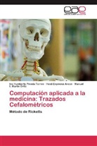Heid Espinosa Arcos, Heidi Espinosa Arcos, Manuel I. Martín Ortíz, Ivo Humbert Pineda Torres, Ivo Humberto Pineda Torres - Computación aplicada a la medicina: Trazados Cefalométricos
