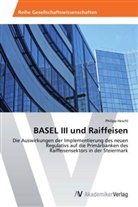 Philipp Heschl - BASEL III und Raiffeisen
