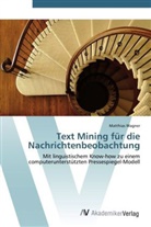 Matthias Wagner - Text Mining für die Nachrichtenbeobachtung