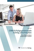 Ingo Beck - CRM-Erfolgspotenziale richtig abschöpfen