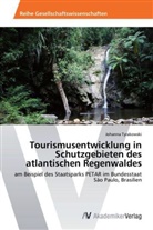 Johanna Tyrakowski - Tourismusentwicklung in Schutzgebieten des atlantischen Regenwaldes