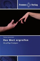 Thomas Ammermann - Das Wort ergreifen