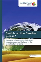Frank Valentyn - Switch on the Candles please?