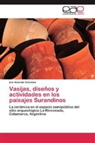 Eva Amanda Calomino - Vasijas, diseños y actividades en los paisajes Surandinos