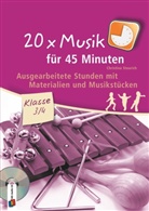 Christina Steurich, Katrin Wolff - 20 x Musik für 45 Minuten - Klasse 3/4 - Band 1