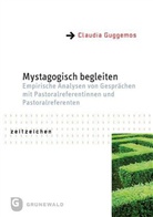 Claudia Guggemos - Mystagogisch begleiten
