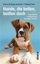 Buergel-Goodwin, Hanna Buergel-Goodwin, Fes, Regin Fest, Regina Fest - Hunde, die bellen, beißen doch