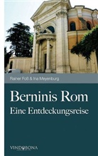 Rainer Foss, Ina Meyenburg, Rainer Foß &amp; Ina Meyenburg - Berninis Rom