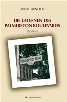 Wolf Arnold - Die Laternen des Palmerston Boulevards