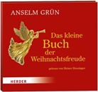 Grün Anselm, Heiner Heusinger, Anto Lichtenauer, Anton Lichtenauer - Das kleine Buch der Weihnachtsfreude, 1 Audio-CD (Hörbuch)