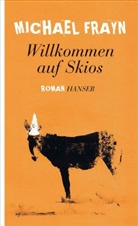Michael Frayn - Willkommen auf Skios