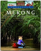 Weigt, Anet Weigt, Anett Weigt, Anett und Mario Weigt, Annett Weigt, Mario Weigt... - Mekong - Eine Flussreise von China nach Vietnam
