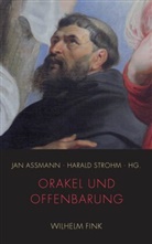 Ja Assmann, Jan Assmann, Jan und Aleida Assmann, Strohm, Strohm, Harald Strohm... - Orakel und Offenbarung
