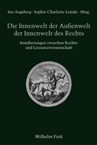 In Augsberg, Ino Augsberg, Lenski, Lenski, Sophie-Charlotte Lenski - Die Innenwelt der Außenwelt der Innenwelt des Rechts