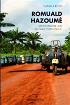 Daniela Roth - Romuald Hazoumè