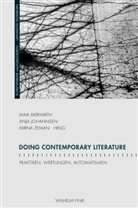 Maik Bierwirth, Hannelore Bublitz, Gisela Ecker, Norbert Otto Eke, Anj Johannsen, Anja Johannsen... - Doing Contemporary Literature