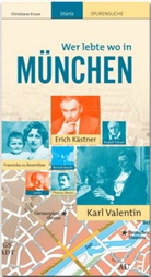 Christiane Kruse - MÜNCHEN - Wer lebte wo