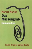 Marcel Marien, Marcel Mariën, Marcel Marien, Heriber Becker, Heribert Becker - Das Massengrab