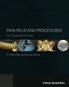 Serdar Erdine, Serdar (Professor of Anesthesiology and Al Erdine, Erdine Serdar, P Prithv Raj, P Prithvi Raj, P. Prithvi Raj... - PAIN RELIEVING PROCEDURES