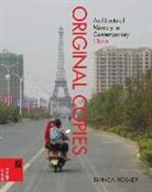 Bianca Bosker, Ronald G Knapp, Ronald G. Knapp, Xing Ruan - Original Copies