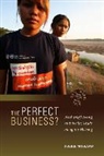 Sverre Molland, Sverre Mollard, David P Chandler, David P. Chandler, Rita Smith Kipp - The Perfect Business?