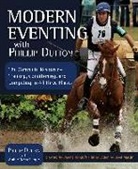 Phillip Dutton, Phillip/ Heintzberger Dutton, Amber Heintzberger - Modern Eventing With Phillip Dutton