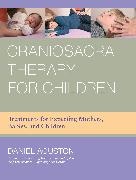 Daniel Agustoni - Craniosacral Therapy for Children Treatments for Expecting Mothers, Babies, and Children