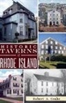 Robert A Geake, Robert A. Geake - Historic Taverns of Rhode Island