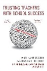 Edward J. Dirkswager, Edward J. Farris-Berg Dirkswager, Edward J./ Junge Dirkswager, Kim Farris-Berg, Kim Dirkswager Farris-Berg, Farris-Berg Kim - Trusting Teachers With School Success