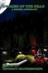 Anthony Giangregorio, Kelly Hudson, Jonathan Maberry - Gnomes of the Dead: A Zombie Anthology