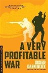 Didier Daeninckx, Didier/ Martin Daeninckx, Didier Daninckx - A Very Profitable War