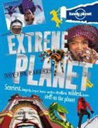 Michael Dubois, Lonely Planet, Lonely Planet Publications, Lonely Planet - Lonely Planet Not for Parents Extreme Planet