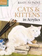 Julie Nash, Professor Julie Nash - Ready to Paint: Cats & Kittens