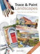 Terry Harrison, Terry Kersey Harrison, Geoff Kersey - Trace and Paint Watercolour Landscapes