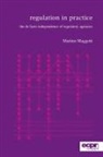 Martino Maggetti - Regulation in Practice