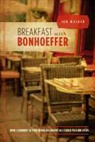 Jon Walker - Breakfast with Bonhoeffer