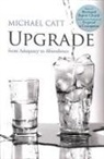 Michael Catt - Upgrade
