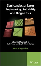 Epperlein, Peter W Epperlein, Peter W. Epperlein, Peter W. (Pwe-Photonicselectronics-Issu Epperlein, Pw Epperlein - Semiconductor Laser Engineering, Reliability and Diagnostics