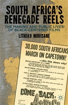 L Modisane, L. Modisane, Litheko Modisane, MODISANE LITHEKO - South Africa''s Renegade Reels