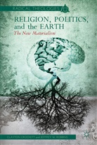 Crockett, C Crockett, C. Crockett, Clayton Crockett, Clayton Robbins Crockett, CROCKETT CLAYTON ROBBINS JEFFREY... - Religion, Politics, and the Earth